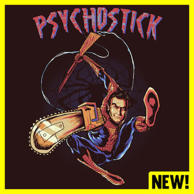Psychostick - Bruce Campbell