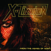 X-Tinxion - From The Ashes Of Eden