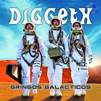 Diggeth - Gringos Galacticos