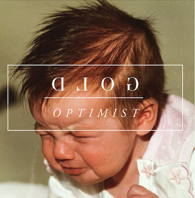 Gold - Optimist [Full album]