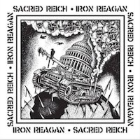 Iron Reagan / Sacred Reich - Split 7"