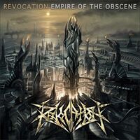 Revocation -Empire Of The Obscene