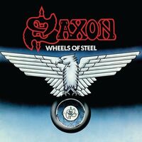 Saxon - Wheels Of Steel (re-issue)