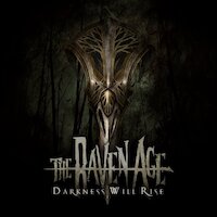 The Raven Age - Darkness Will Rise