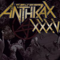 Anthrax - Antisocial (35 And Counting)