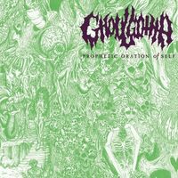 Ghoulgotha - Prophetic Oration of Self