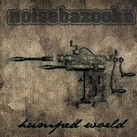 Noisebazooka - Humped world