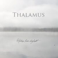 Thalamus - Hiding from Daylight