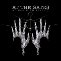 At The Gates - At War With Reality