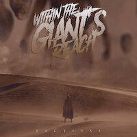 Within The Giant's Reach - Faceless