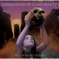 Corrosion Of Conformity - Wolf Named Crow