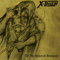 X-Tinxion - Act the Injured Innocent