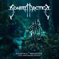 Sonata Arctica - Ecliptica – Revisited (15th Anniversary Edition)