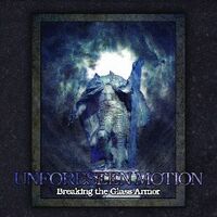 Unforeseen Motion - Breaking The Glass Armor