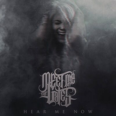 Meet Me At The Gates - Hear Me Now