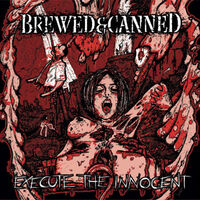 Brewed And Canned - Multiple Bone Injection