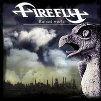 Firefly - Ruined World