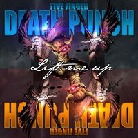 Five Dinger Death Punch - Lift Me Up