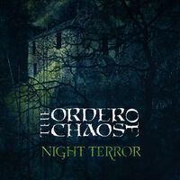 The Order Of Chaos - Night Terror