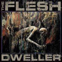 The Flesh - Dweller