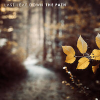 Last Leaf Down - The Path