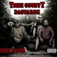 Them CountY Bastardz - Drive By