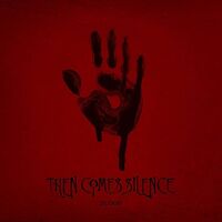 Then Comes Silence - Good Friday