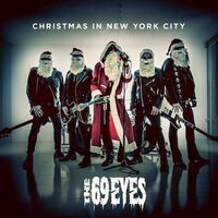 The 69 Eyes - Christmas In New York City