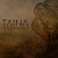 Taina - Seelenfresser