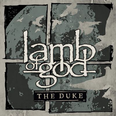 Lamb Of God - The Duke