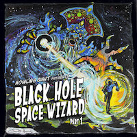 Howling Giant - Black Hole Space Wizard Part 1