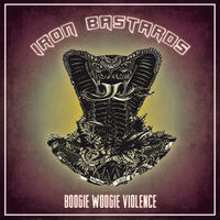 Iron Bastards - Boogie woogie violence