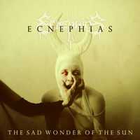 Ecnephias - The Sad Wonder Of The Sun