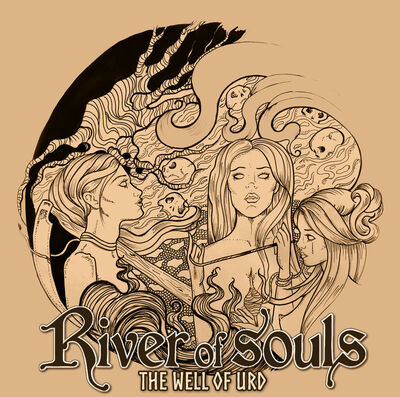 River Of Souls - The Well of Urd