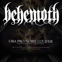 Behemoth - Ora Pro Nobis Lucifer