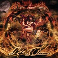 Sudden Annihilation - Life In Chaos