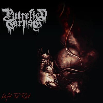 Putrefied Corpse - Procreation Of The Rotten Flesh