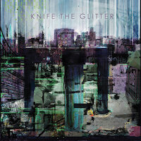 Knife The Glitter - Knife The Glitter [Full album]
