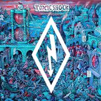 Toxic Shock - Great Great Gift