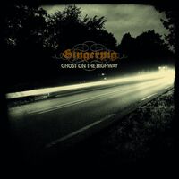 Gingerpig - Ghost On The Highway