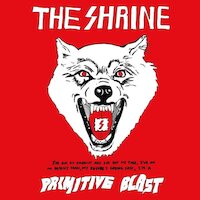 The Shrine - Primitive Blast