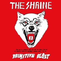 The Shrine - Primitive Blast