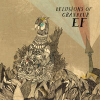 EF - Delusions of Grandeur