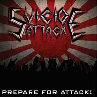 Suicide Attack - Prepare For Attack!