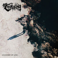 The Crawling - Anatomy Of Loss