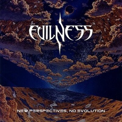 Evilness - New Perspectives