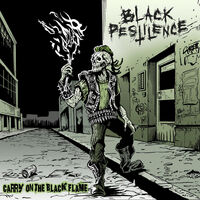 Black Pestilence - Carry On The Black Flame