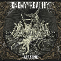 Enemy of Reality - Arakhne