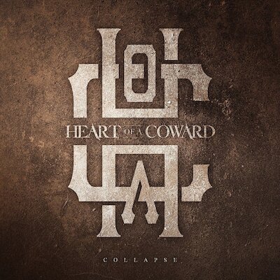 Heart Of A Coward - Collapse