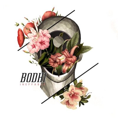 Bodhi - Ineffable [Full EP]